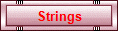 Strings