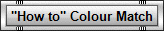 "How to" Colour Match