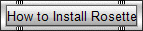 How to Install Rosette