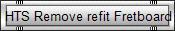 HTS Remove refit Fretboard