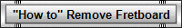 "How to" Remove Fretboard