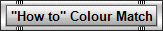"How to" Colour Match