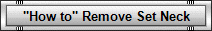 "How to" Remove Set Neck