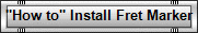 "How to" Install Fret Markers