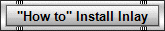 "How to" Install IInlay