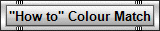 "How to" Colour Match