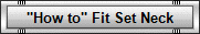 "How to" Fit Set Neck